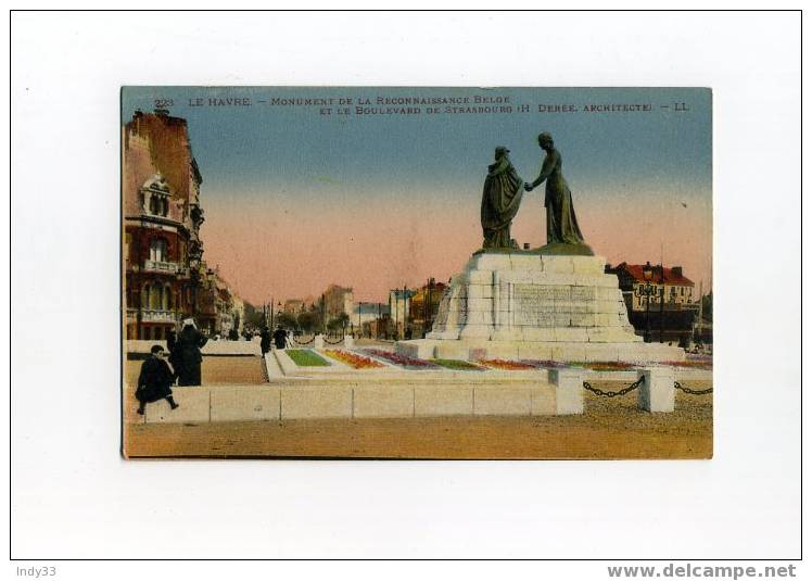 - LE HAVRE . MONUMENT DE LA RECONNAISSANCE BELGE ET LE BOULEVARD DE STRASBOURG - Monuments