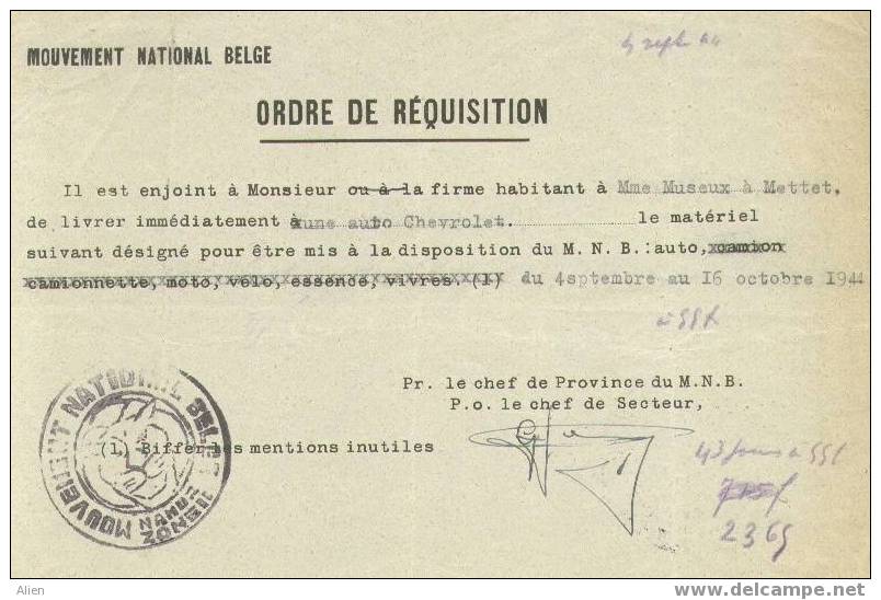 Ordre De Réquisition Van 4 Sept1944 (!!) Met Zwarte "Mouvement National Belge Namur Zone II". - Guerra '40-'45 (Storia Postale)
