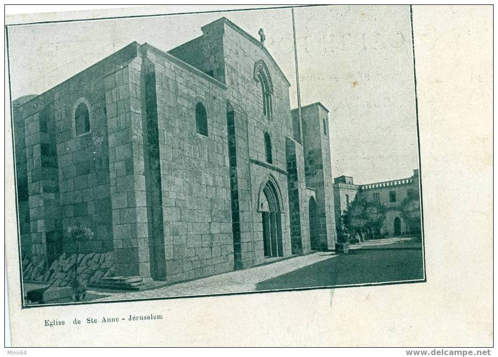 JUDAAICA . PALESTINE . EGLISE DE STE ANNE - JERUSALEM . - Palästina