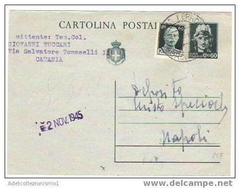 199)intero Postale Da 60c. Turrita+60c. Imperiale Senza Fasci Da Catania A Napoli Il 30-10-1945 - Marcophilie