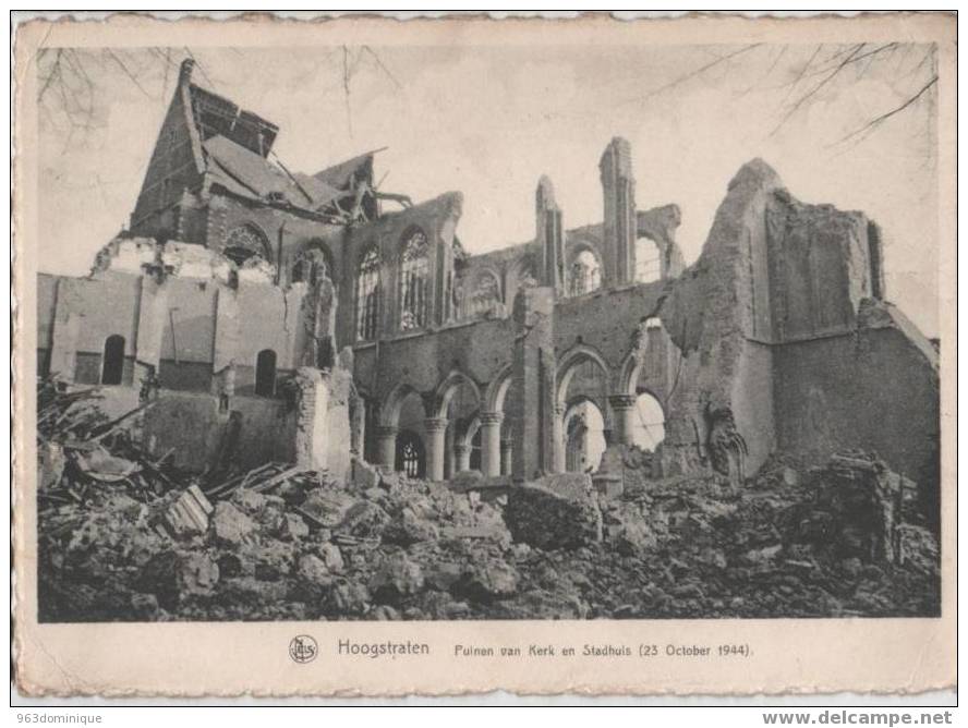 Hoogstraten - Puinen Van Kerk En Stadhuis ( 23 Oktober 1944 ) - Hoogstraten