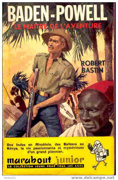 Marabout Junior  N°96 - Baden-Powell, Le Maître De L´aventure - Robert Bastin - Marabout Junior