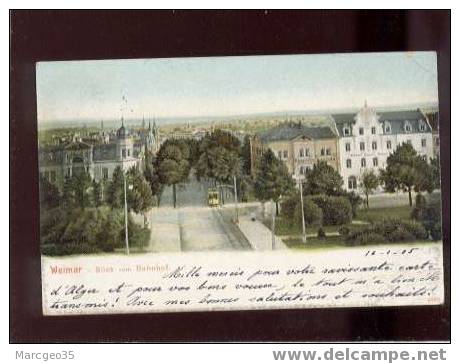 18137 Weimar Blick Vom Bahnhof édit.blümlein N° 4083 Couleur Belle Carte Précurseur - Weimar