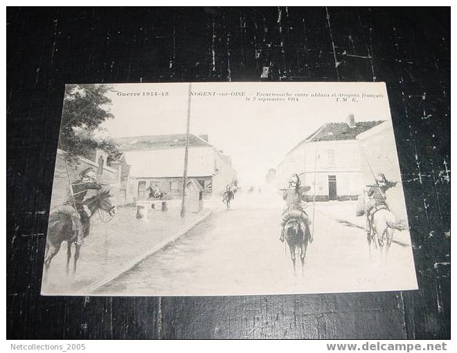 NOGENT-SUR-OISE ESCARMOUCHE ENTRE UHLANS ET DRAGONS FRANCAIS - 60 OISE - Carte Postale De France - Nogent Sur Oise