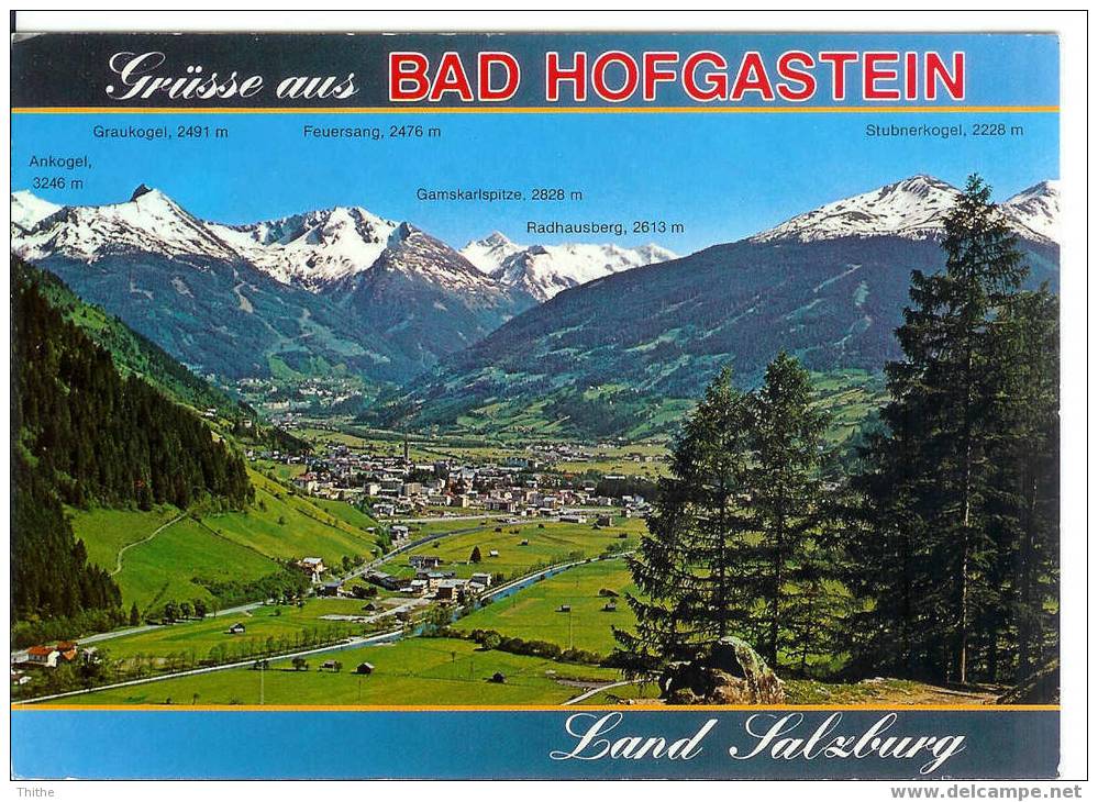 Weltkurort BAD HOFGASTEIN Blick Gegen Hohe Tauern - Bad Hofgastein