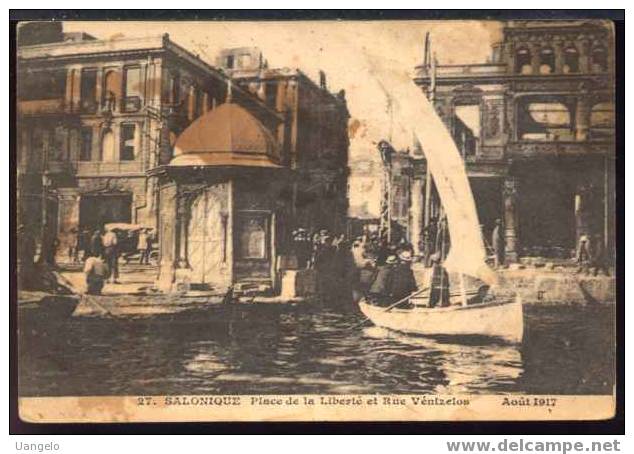 268 SALONIQUE - PLACE DE LA LIBERTE ET RUE VENIZELOS , AOUT 1917 - Grecia