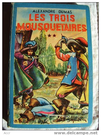 1955 Collection Bleuet N° 19 : Les Trois Mousquetaires _ Alexandre Dumas - Aventura