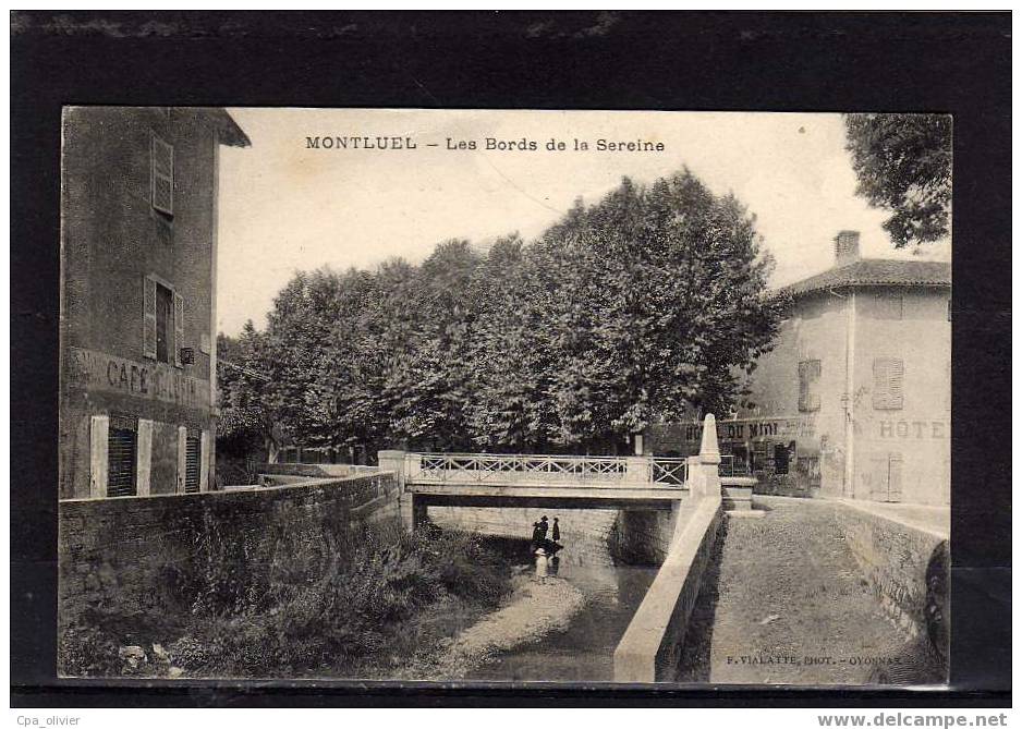01 MONTLUEL Bords De Sereine, Hotel, Café, Cachet 122ème Régiment Territorial, Ed Vialatte, 1914 - Montluel