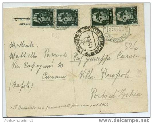 258)cartolina Con 4x15c. Imperiale Da Caivano A Porto D' Ischia Il 3-12-1944 - Poststempel