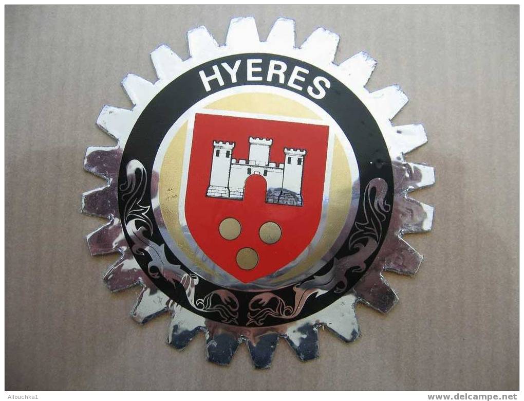 BLASON ADHESIF    / SOUVENIR DE HYERES 83 VAR     SUPERBE !!!! - Obj. 'Herinnering Van'