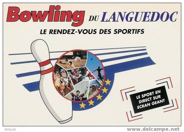 Sport  Le Bowling Du Languedoc, Le Rendez-vous Des Sportifs - Bowling