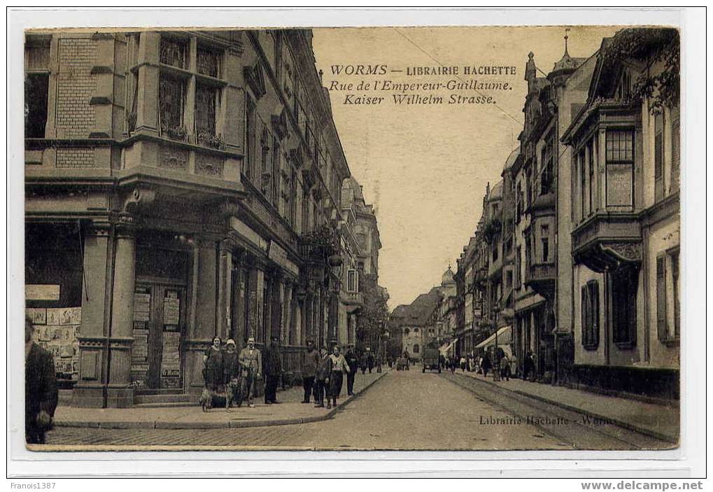 L5 - WORMS - Rue De L'Empereur Guillaume - Kaiser Wilhelm Stasse (1925 - BELLE CARTE Animée) - Worms