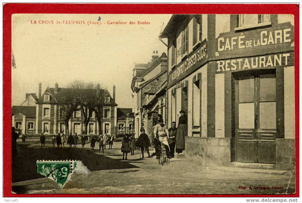 280a Environs De Gaillon - LA CROIX SAINT LEUFROY - Café De La GARE - Maison Honfroy C. Chasten Succ. - RARE - Other & Unclassified