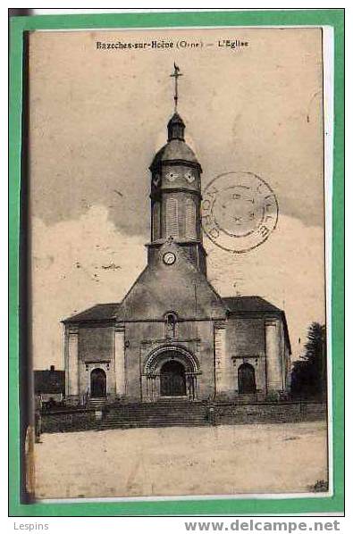 BAZOCHES SUR HOENE -- L'Eglise - Bazoches Sur Hoene