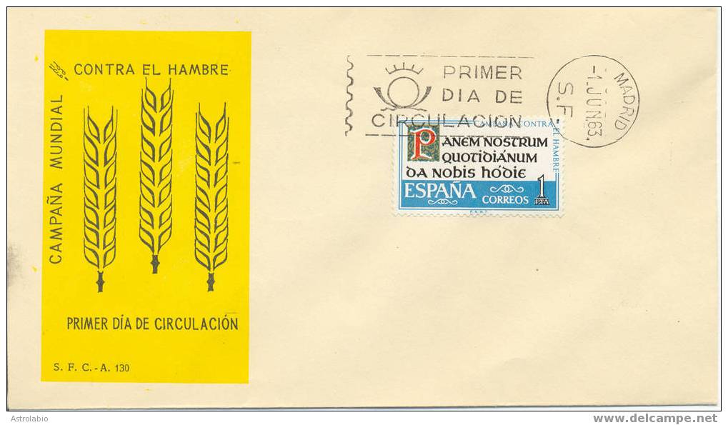 Espagne FDC 1963 " Campagne Mondiale Contre La Faim "  Yvert 1175 - Tegen De Honger