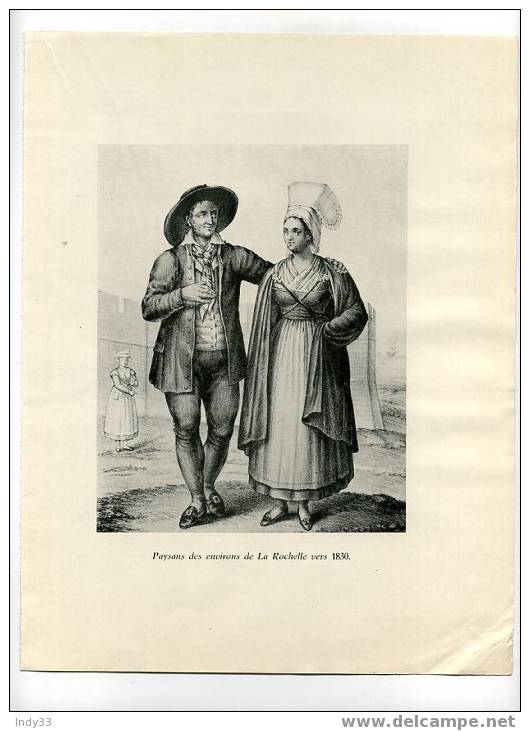 - PAYSANS DES ENVIRONS DE LA ROCHELLE VERS 1830 . REPRO DES ANNEES 1930 D´UNE GRAVURE DU XIXe S. - Artis Historia