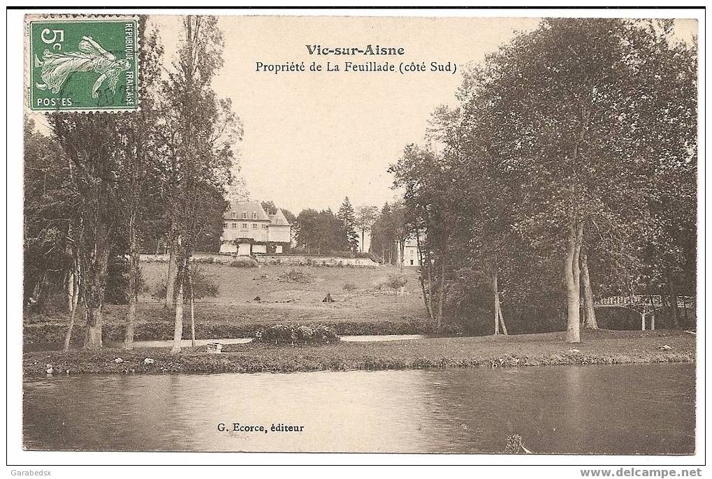 CPA De Vic Sur Aisne - Propriété De La Feuillade. - Vic Sur Aisne