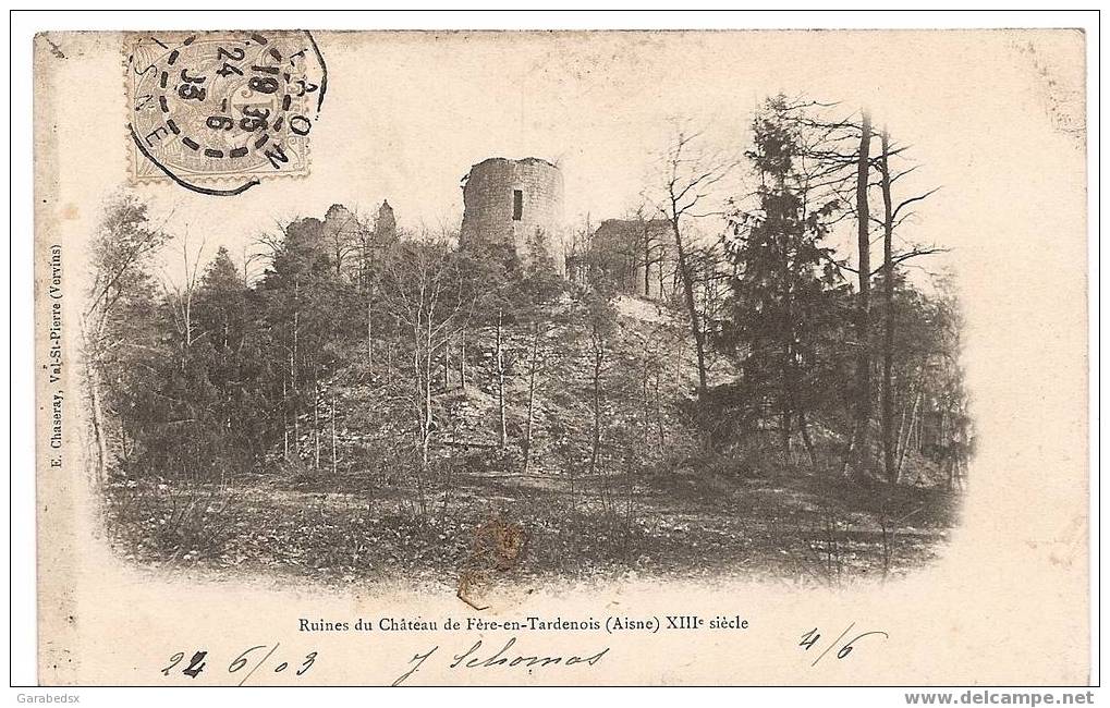 CPA Des Ruines Du Château De Fère-en-Tardenois. - Fere En Tardenois