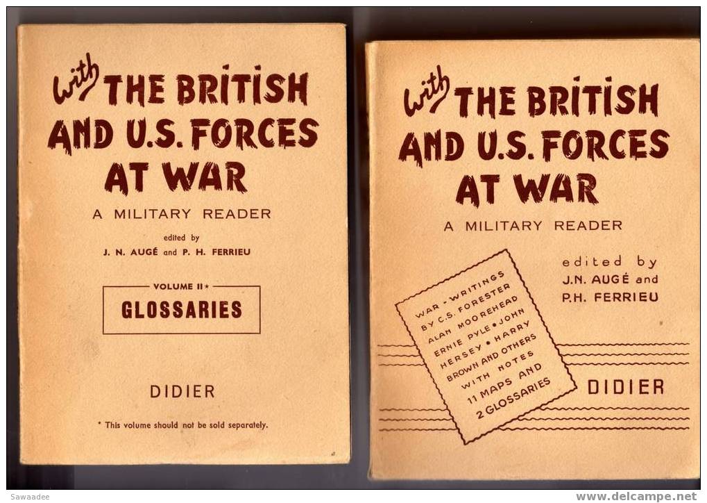 LIVRE - MILITARIA - WITH THE BRITISH AND U.S. AT WAR  - 2 VOLUMES - 1948 - Armées Étrangères