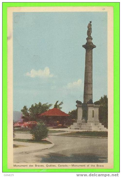 QUÉBEC - MONUMENT DES BRAVES - PECO - CIRCULÉE EN 1950 - - Québec - La Cité