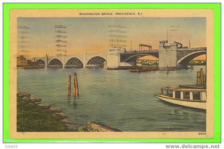 PROVIDENCE, RI - WASHINGTON BRIDGE - TRAVEL IN 1947 - PUB BY BERGER BROS - - Providence