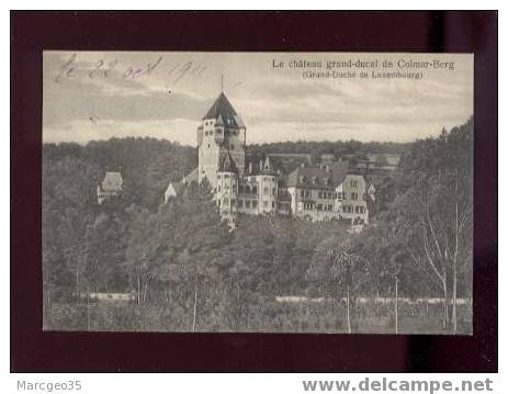 19000 Le Château Grand Ducal De Colmar-berg édit.schoren N° 132 Belle Carte - Colmar – Berg