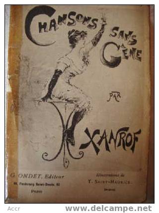 1892 _ Léon XANROF : Chansons Sans Gêne _ Chansons Parisiennes Du Chat Noir - Musique