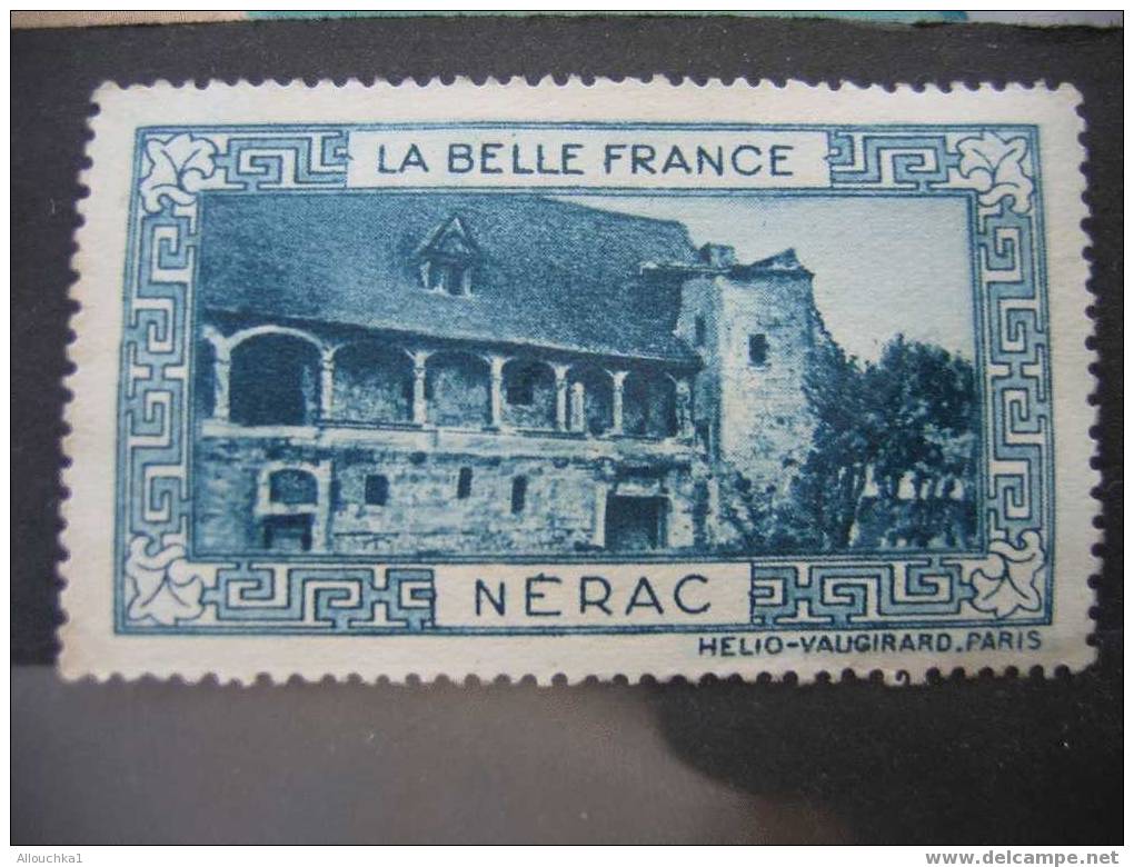 ERINOPHILIE/ VIGNETTES/ LABELS /AUFKLEBER/ ETICHETTE/ ETIQUETAS  LA BELLE FRANCE NERAC  EN NEUF * - Toerisme (Vignetten)