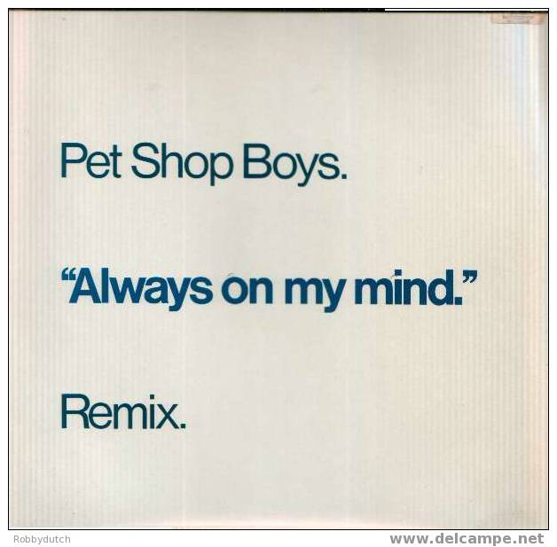 * 12" * PET SHOP BOYS - ALWAYS ON MY MIND (Dutch 1987 Ex!!!) - 45 Toeren - Maxi-Single