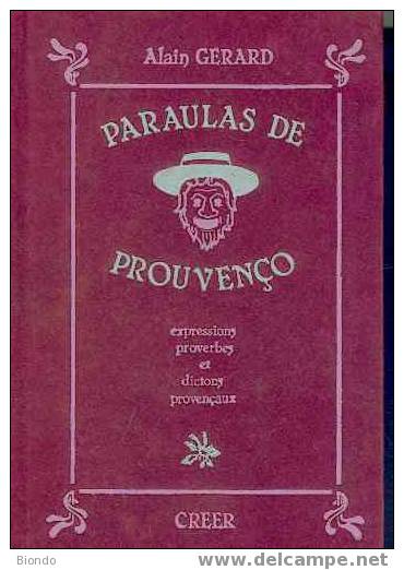PARAULAS DE PROUVENCO - PAROLES DE PROVENCE - Provence - Alpes-du-Sud
