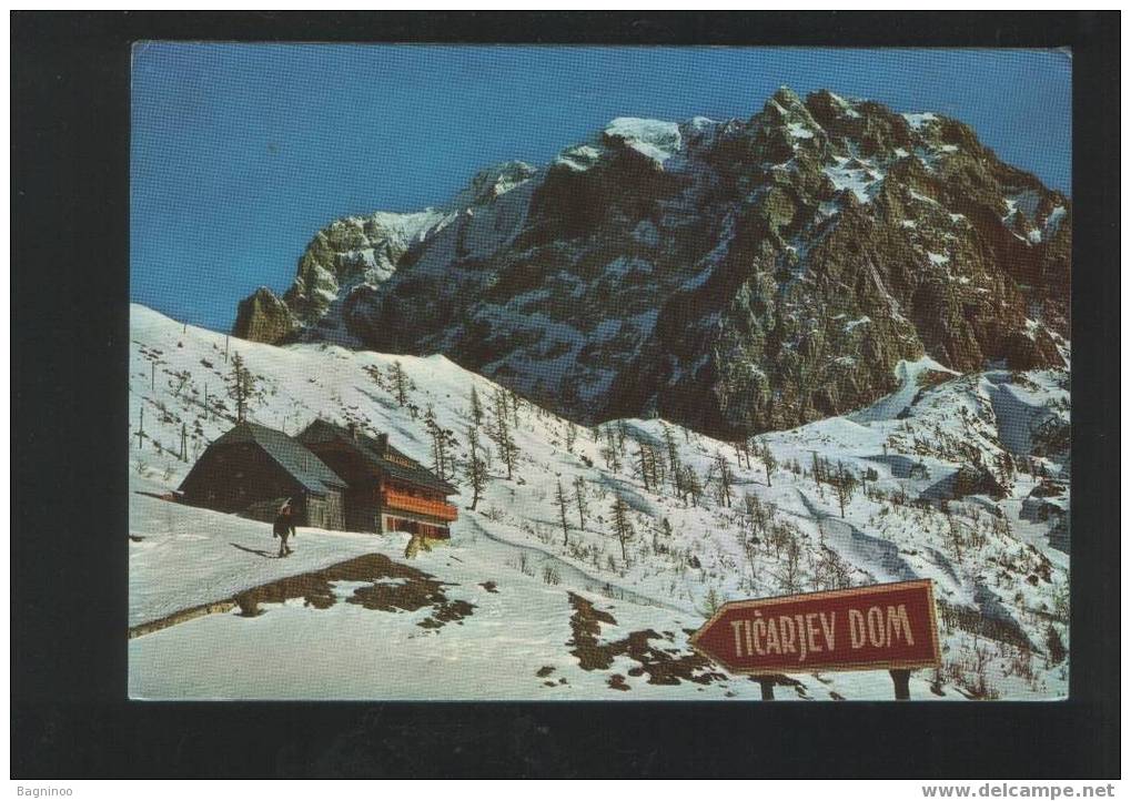 PRISOJNIK TICARJEV DOM Postcard SLOVENIA - Alpinisme