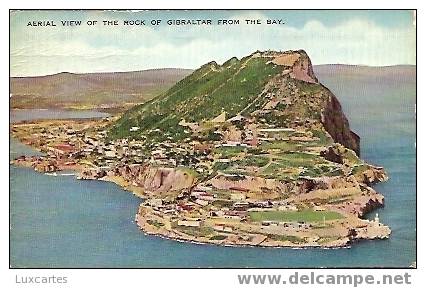 AERIAL VIEW OF THE ROCK OF GIBRALTAR FROM THE BAY. - Gibraltar