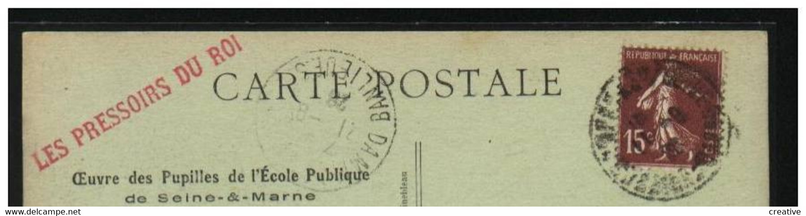 CHATEAU DES PRESSOIRS-DU-ROI*1928 Champagne Sur Seine - Champagne Sur Seine