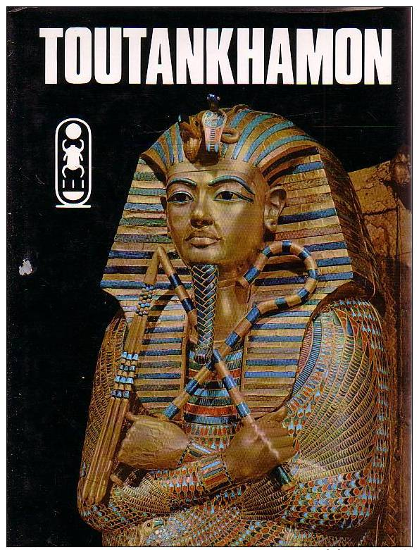 Egypte Toutankhamon Vie Et Mort D'un Pharaon  Desroches Noblecourt Pygmalion 1977 - Histoire