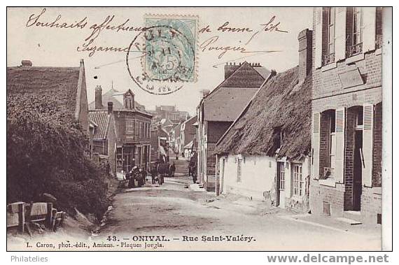 ONIVAL RUE ST VALERY  1905 - Onival