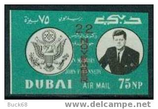 DUBAI Poste Aérienne 62 ** Imperf MNH : John Fitzgerald KENNEDY Et Surcharge Date De L'asssassinat 22 Nov 1963 - Kennedy (John F.)