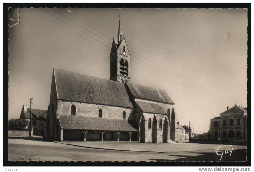 L'EGLISE PAROISSIALE SAINTE-MARIE-MADELEINE ET LA MAIRIE *Le Chatelet-En-Brie - Le Chatelet En Brie