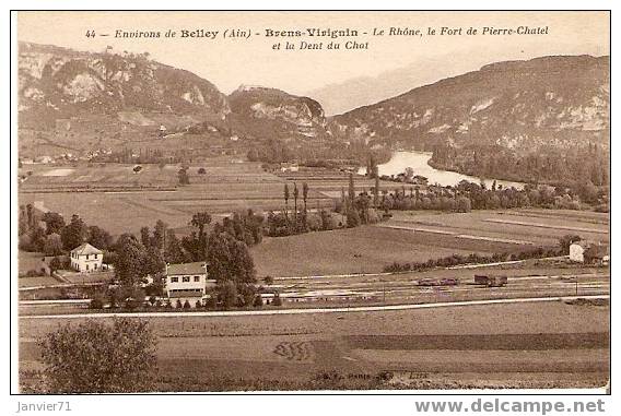 Brens : Environs De Belley , Le Rhône, Le Fort De Pierre-chatel Et La Dent Du Chat. - Belley
