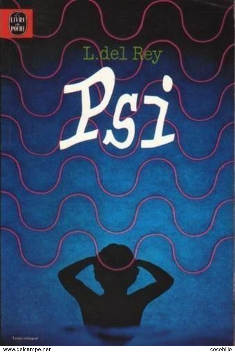 Psi - De Lester Del Rey - Livre De Poche SF  N° 7043 - 1979 - Livre De Poche