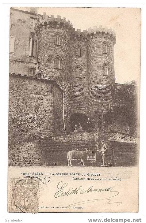 CPA De BAZAS - La Grande Porte Du Gisquet. - Bazas