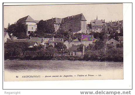 88 NEUFCHATEAU  !! CPA 874 !!  Ancien Couvent Des Augustins   Treatre & Prison     TOP - Neufchateau