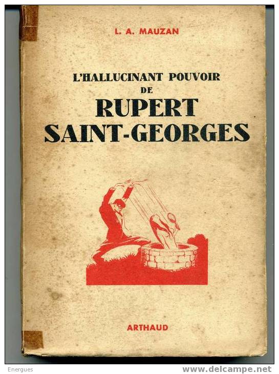 L.A. Mauzan, L´hallucinant Pouvoir De Rupert-Saint-Georges,16 Gravures,illustrateur - Aventure