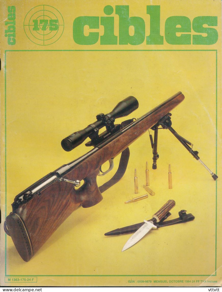 CIBLES (N° 175, Octobre 1984) : Carabine Crapahute De F. Gex, Revolver Peacemaker Cal. 44, Taurus 'Olympic Winner"... - Waffen