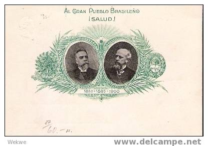 Ar033/  ARGENTINIEN - Jubiläums-GA 1900, Mit  Präsidenten Brasilien/Argentinien - Ganzsachen