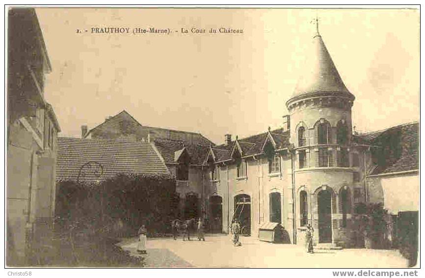 52  PRAUTHOY  Cour Du Chateau   Animée - Prauthoy