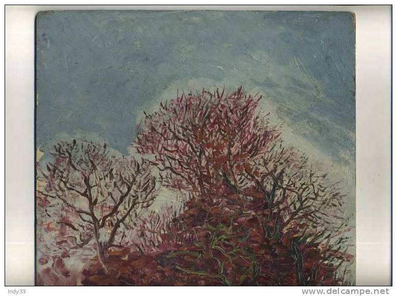 - PAYSAGE D´AUTOMNE. HUILE  SUR CARTON DE GAETAN DUMAS . MARSEILLE 1879 -BORDEAUX 1950 - Huiles