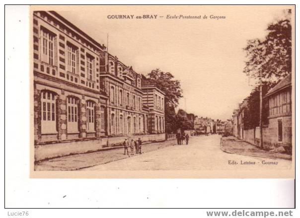 GOURNAY EN BRAY  - Ecole Pensionnat De Garçons - Gournay-en-Bray