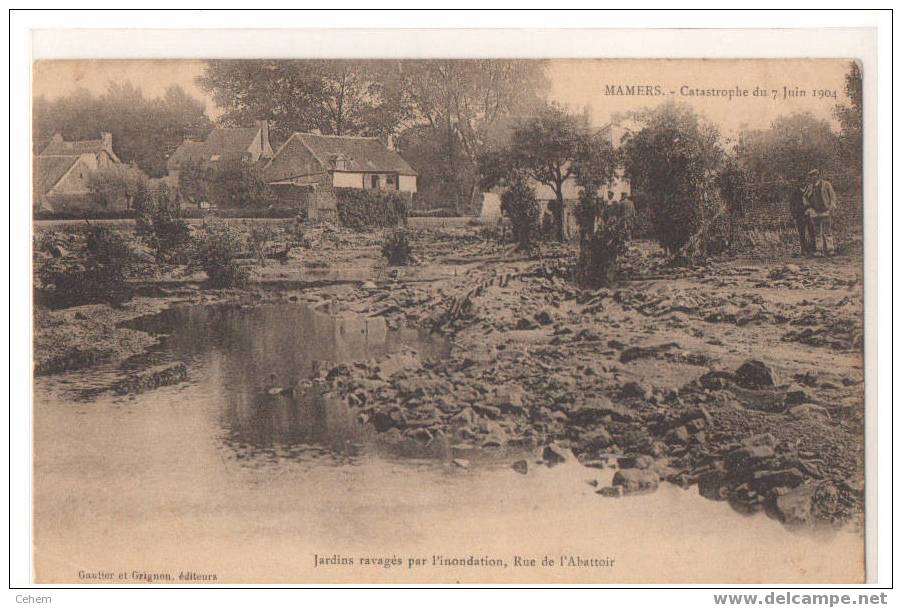 MAMERS 72 SARTHE Jardins Ravagés Par L´inondation, Rue De L´abattoir, Catastrophe Du 7 Juin 1904 - Mamers