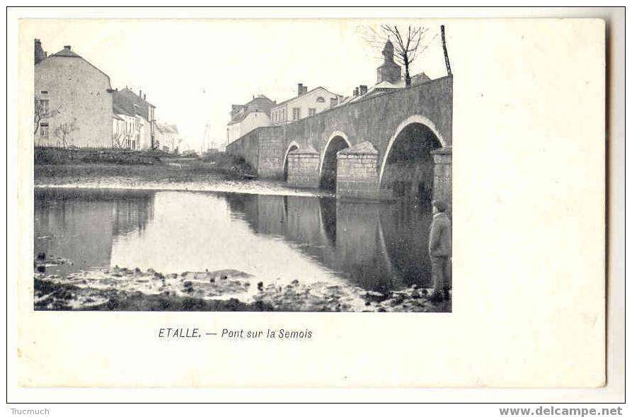 C236 - ETALLE - Pont Sur La Semois - Etalle