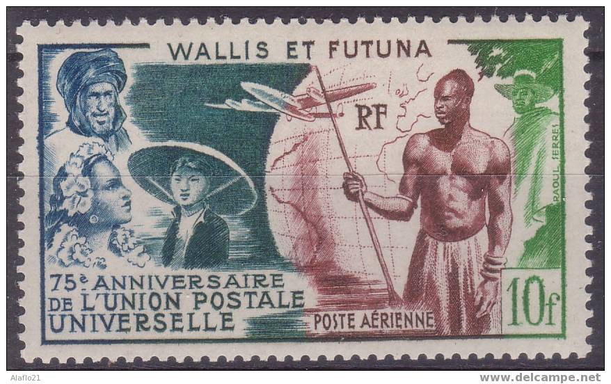 WALLIS ET FUTUNA N° Poste Aérienne 11** - Anniversaire UPU - Altri & Non Classificati